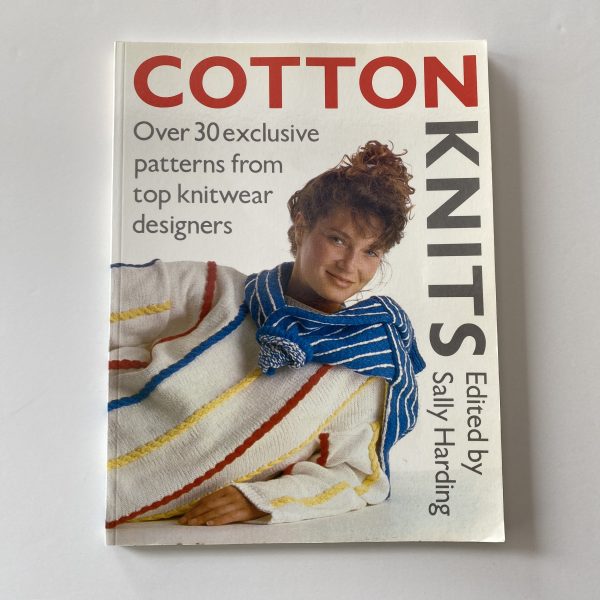 Cotton Knits: 30 knitwear patterns, edited by Sally Harding (paperback, 1987)